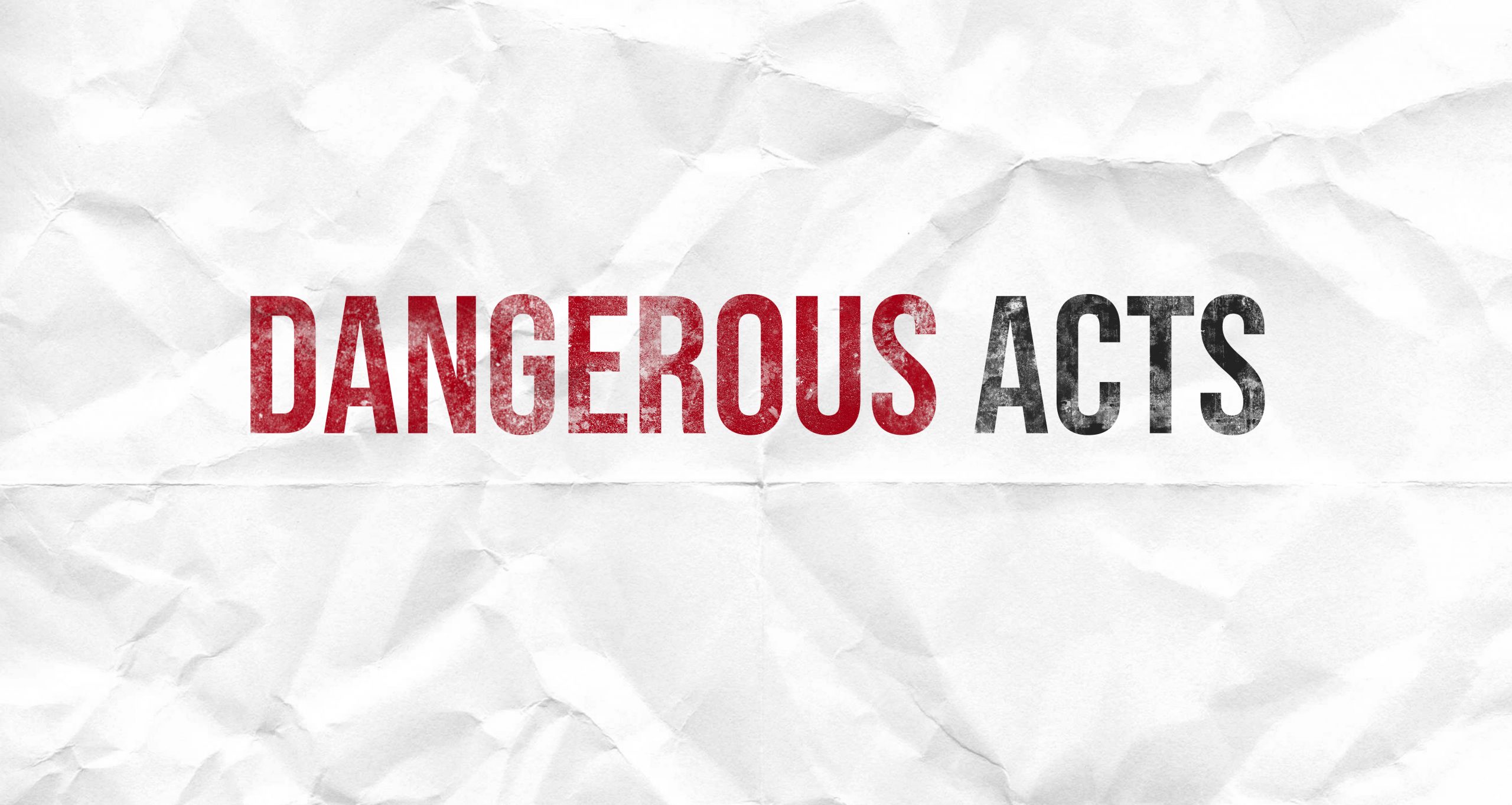 Dangerous Acts title image