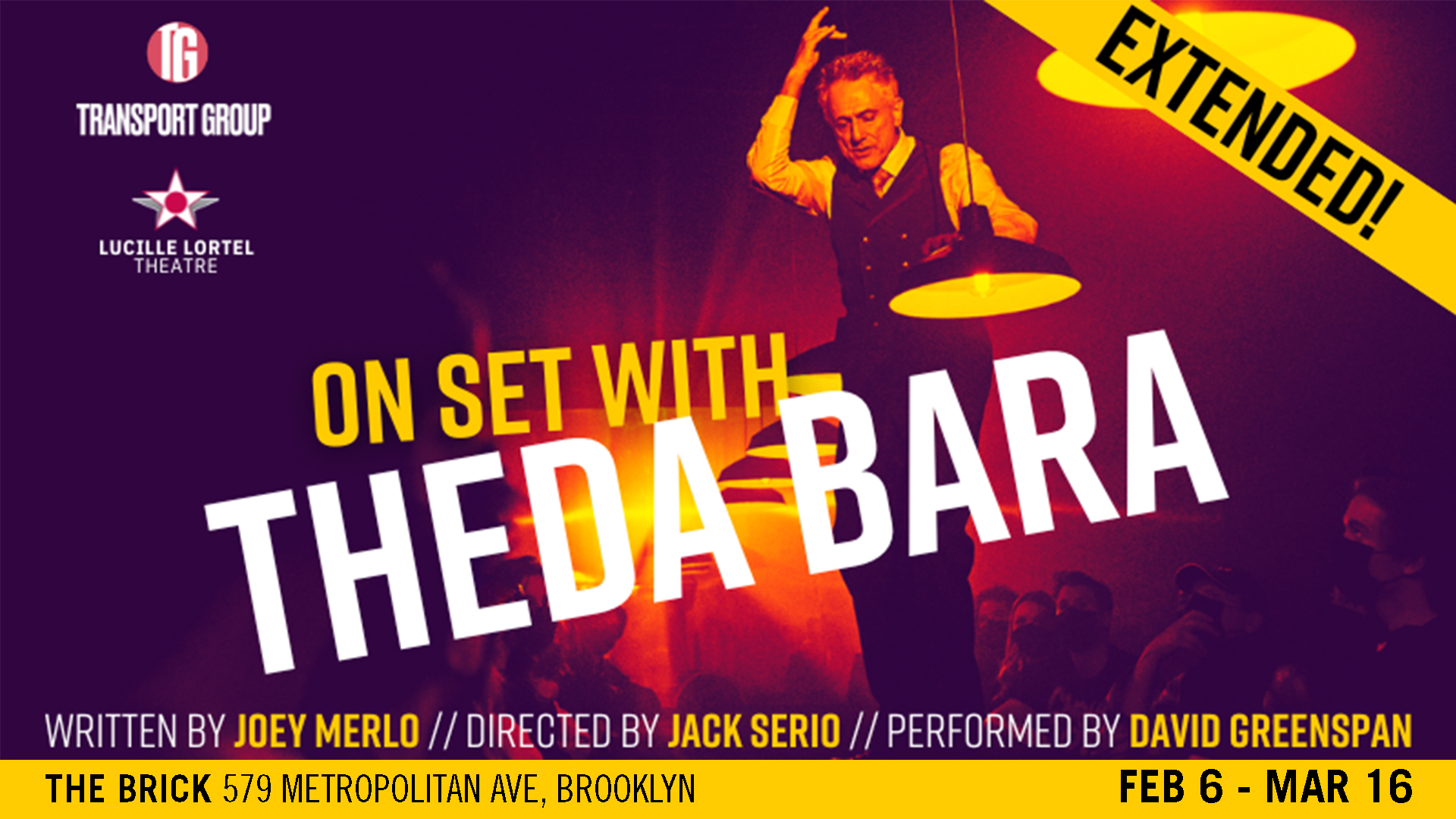 On Set With Theda Bara has been extended until March 16th. Book tickets at The Brick