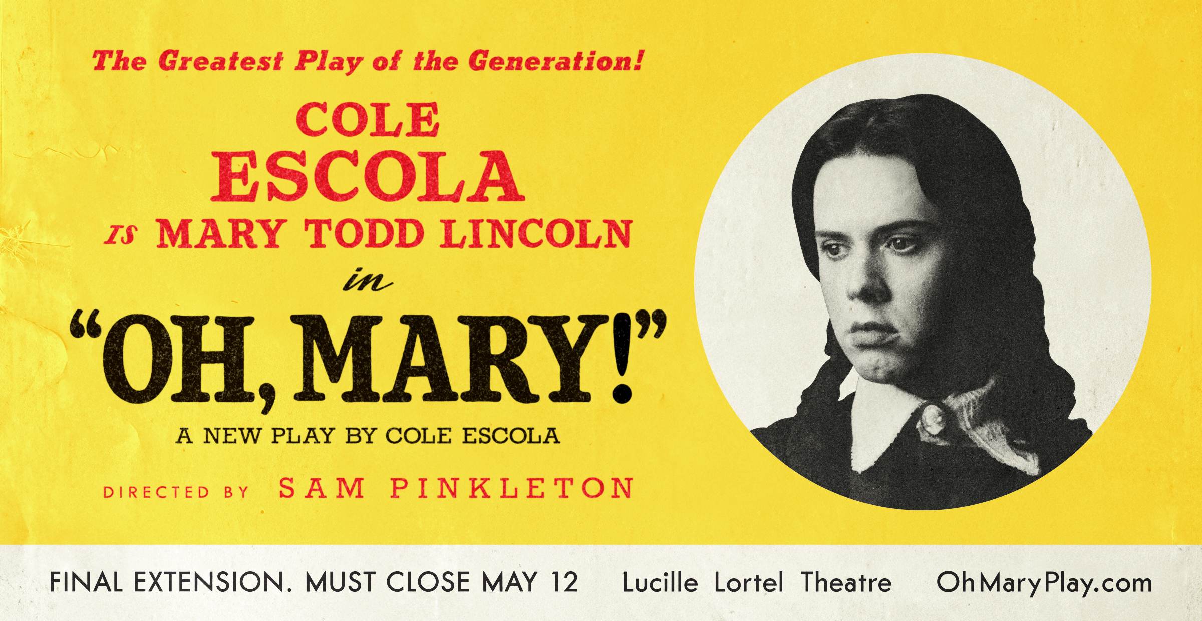 Oh Mary! has been extended until May 12th at the Lucille Lortel Theatre