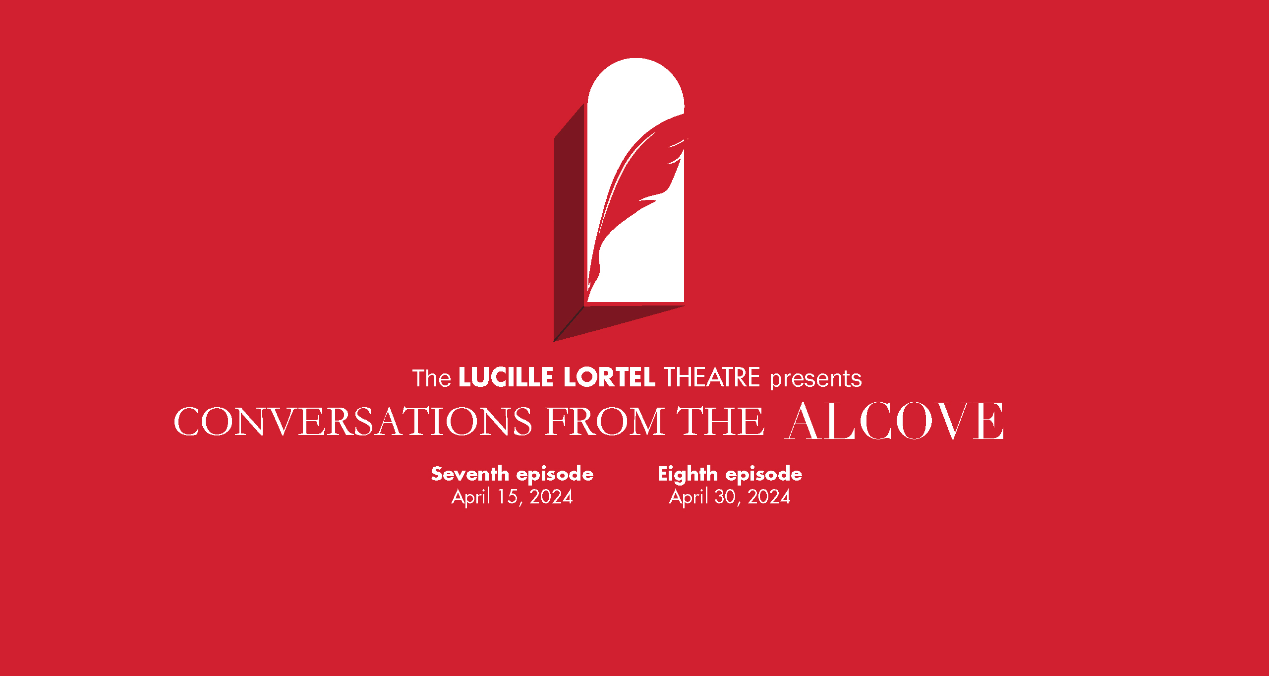 Conversations from the Alcove April release dates for the 15th and 30th