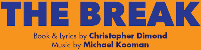 Lucille Lortel Foundations The Break